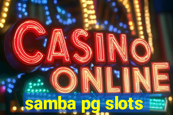 samba pg slots